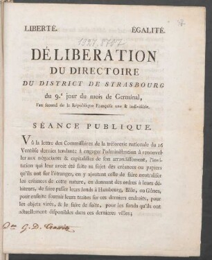 Déliberation Du Directoire Du District De Strasbourg du 9.e jour du mois de Germinal, l'an second de la République Française une & indivisible : Séance Publique