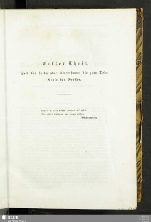Erster Theil. Zeit des heidnischen Alterthums bis zum Tode Karls des Großen
