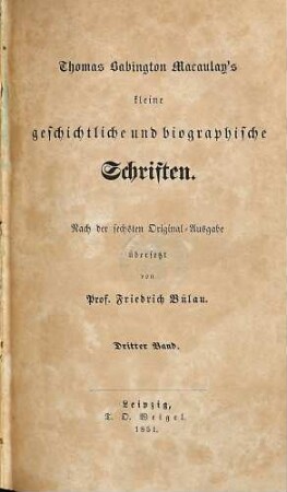 Thomas Babington Macauly's Kleine geschichtliche und biographische Schriften. 3