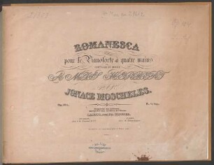 Romanesca : pour le pianoforte à 4 ms. ; op. 104