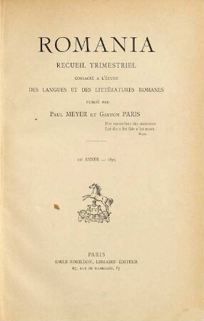 Romania : R ; revue consacrée à l'étude des langues et des littératures romanes, 22. 1893