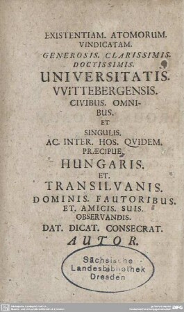 EXISTENTIAM. ATOMORUM. VINDICATAM. GENEROSIS. CLARISSIMIS. DOCTISSIMIS...