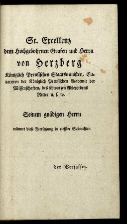 Sr. Excellenz dem Hochgebohrnen Grafen und Herrn von Herzberg [...]