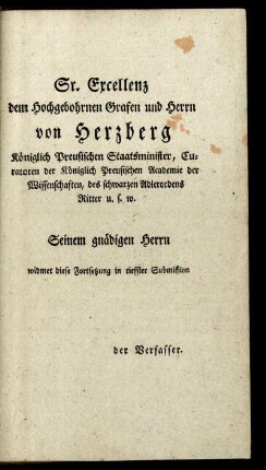Sr. Excellenz dem Hochgebohrnen Grafen und Herrn von Herzberg [...]