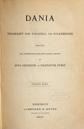 Dania : tidsskrift for dansk sprog og litteratur samt folkeminder. 1. 1890/92