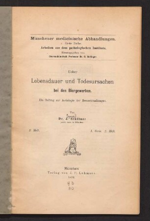 Ueber Lebensdauer und Todesursachen bei den Biergewerben : ein Beitrag zur Aetiologie der Herzerkrankungen