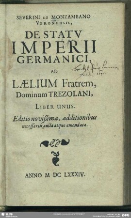 Severini De Monzambano Veronensis, De Statu Imperii Germanici, Ad Laelium Fratrem, Dominum Trezolani, Liber Unus