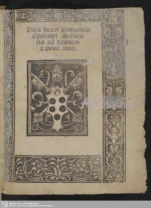 Vita beati Bennonis Episcopi Misnensis ad Leonem X. pont. max.
