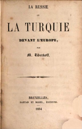 La Russie et la Turquie devant l'Europe