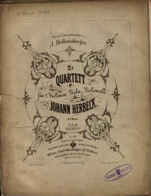 2.s Quartett : F ; für 2 Violinen, Viola, Violoncell ; 9. Werk
