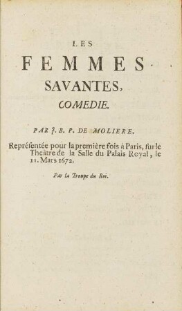 Les Femmes Savantes.