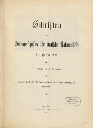 Schriften des Ortsausschusses für deutsche Nationalfeste in Goslar : zugl. als Denkschrift dem Aussch. ... überreicht, 3