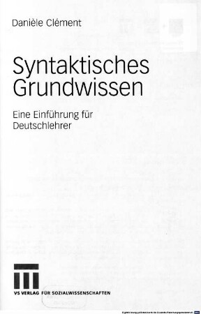 Syntaktisches Grundwissen : eine Einführung für Deutschlehrer