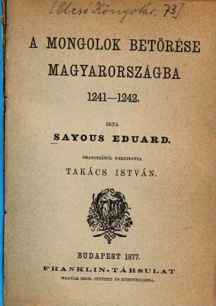 A mongolok betörése Magyarországba 1241-1242