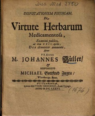 Disputationem Physicam, De Virtute Herbarum Medicamentosa
