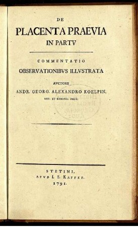 De Placenta Praevia In Partu : Commentatio Observationibus Illustrata