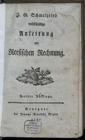 J. G. Schmalzried vollständige Anleitung zur Reesischen Rechnung