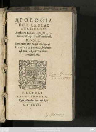APOLOGIA || ECCLESIAE || ANGLICANAE.|| Authore Iohanne Iuello, o-||lim episcopo Sarisburiensi,|| ... ||