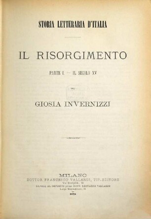 Storia letteraria d'Italia : Il risorgimento. Parte I. Il secolo XV