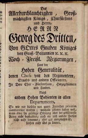 Des Allerdurchlauchtigsten, Großmächtigsten Königs, Churfürstens und Herrn, Herrn Georg des Dritten,[...]