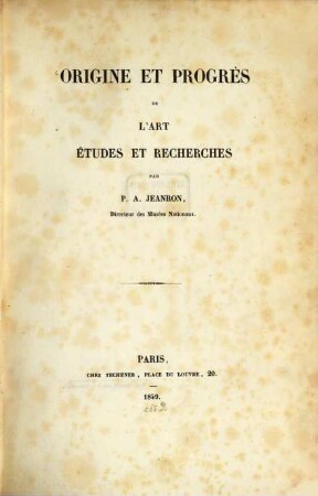 Origine et progrès de l'art