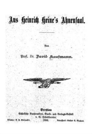 Aus Heinrich Heine's Ahnensaal / von David Kaufmann