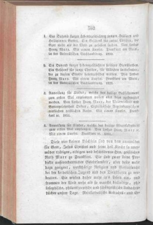 562-576 "Ein Dutzend kurzer Lebensgeschichten junger Heiliger und Heiliginnen Gottes" ; "ein Dutzend kurzer Lebensgeschichten heiliger Dienstboten" ; "Anweisung für Kinder, welche das heilige Bußsakrament zum ersten Mal empfangen wollen" ; "Anweisung für Kinder, welche das heilige Altarssakrament zum ersten Mal empfangen" von Lothar Franz Marx
