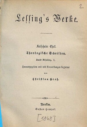 Lessing's Werke, 15. Theologische Schriften ; 2. Abth. ; I