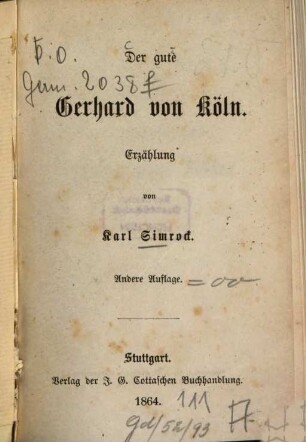 Der gute Gerhard von Köln : Erzählung