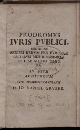 Prodromvs Ivris Pvblici, Continens Seriem Rervm Per Evropam Gestarvm Inde A Maximiliano I. Ad Nostra Tempora