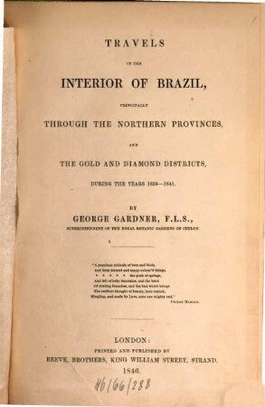 Travels in the interior of Brazil, principally through the northern provinces and the gold and diamond districts, during the years 1836 - 1841