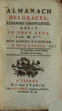 Almanach des graces, étrennes érotiques chantantes : pour l'année ... 1784