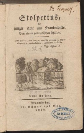 [Erster Theil]: Stolpertus, ein junger Arzt am Krankenbette, [Erster Theil]