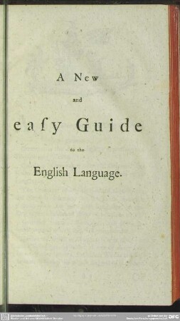A New and easy Guide to the English Language