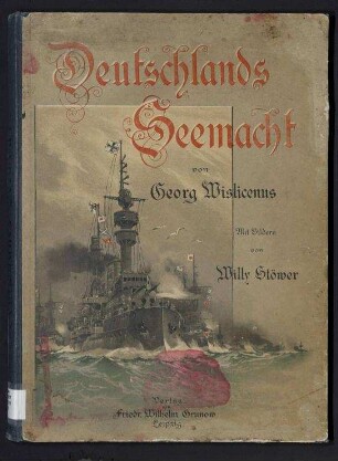 Deutschlands Seemacht sonst und jetzt - Nebst einem Überblick über die Geschichte der Seefahrt aller Völker