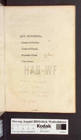 Ant. Mancinelli. Carmen de Floribus. Carmen de Figuris. De poetica Virtute. Vitæ Carmen.