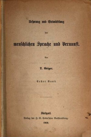 Ursprung und Entwickelung der menschlichen Sprache und Vernunft, 1