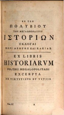 Polybiu Tu Lykorta Historiōn Ta Sōzomena, 3[,1]. Qvi Continet Excerpta Valesii, Fragmenta Et Indices