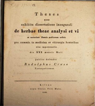 Theses quas, exhibita dissertatione inaugurali de herbae theae analysi et vi