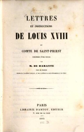 Lettres et instructions de Louis XVIII au Comte de Saint-Briest : précédées d'une notice