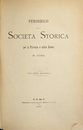 Periodico della Società Storica della Provincia e Antica Diocesi di Como. 5. 1885