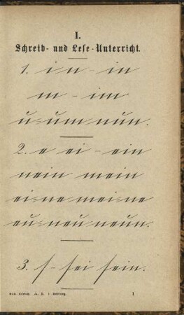I. Schreib- und Lese-Unterricht