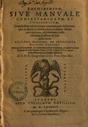 Enchiridion sive Manuale confessariorum et poenitentium ...