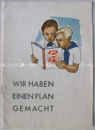 Illustrierte Propagandaschrift für Junge Pioniere über den Fünfjahrplan