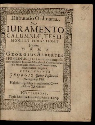 Disputatio Ordinaria, De Iuramento Calumniae, Testimonii Et Purgationis