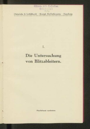 I. Die Untersuchung von Blitzableitern.