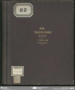Der Trentajäger. Arr - Mus.8673-F-500 : V (11), Coro (2), pf