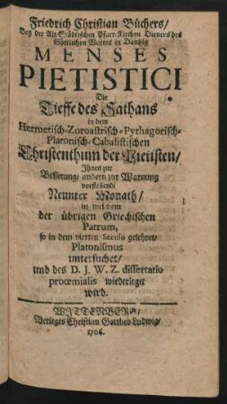 Friedrich Christian Büchers, Bey der Alt-Städtischen Pfarr-Kirchen Dieners des Göttlichen Wortes in Dantzig Menses Pietistici ... Neunter Monath