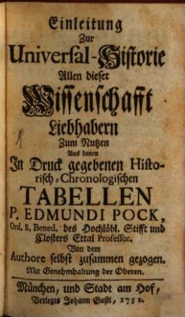 Einleitung zur Universal-Historie : Allen dieser Wissenschafft Liebhabern Zum Nutzen