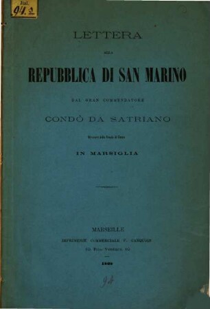 Lettra alla Repubblica di San Marino dal Gran Commendatore Bruno Condò da Satriano